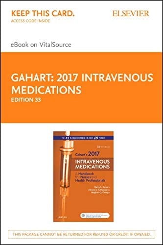 2017 Intravenous Medications – Elsevier eBook on VitalSource (Retail Access Card): A Handbook for Nurses and Health Professionals