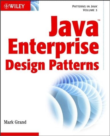 Java Enterprise Design Patterns Patterns in Java