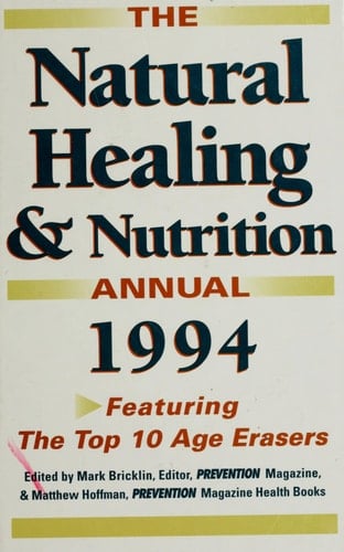 The Natural Healing and Nutrition Annual 1988