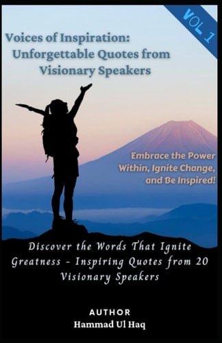 Voices of Inspiration: Unforgettable Quotes from Visionary Speakers Description