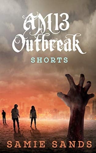 AM13 Outbreak Shorts: The Complete Collection