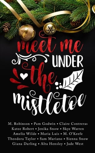 Meet Me Under the Mistletoe