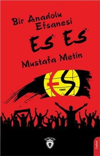 Bir Anadolu efsanesi Es Es