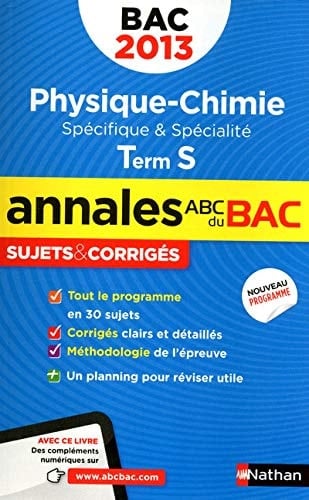 Physique-chimie Term S spécifique et spécialité annales sujets et corrigés