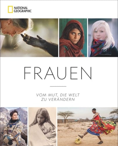 Frauen vom Mut, die Welt zu verändern
