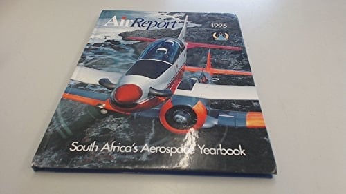 AirReport 1995 South Africa's Aerospace Yearbook