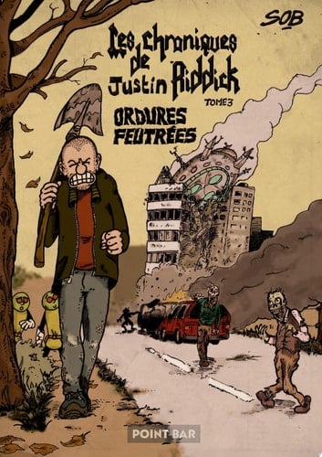 Les Chroniques de Justin Riddick - tome 3