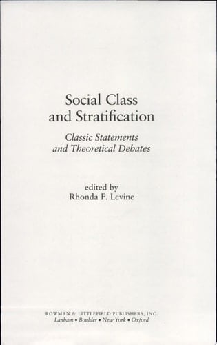 Social Class and Stratification Classic Statements and Theoretical Debates