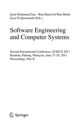Software Engineering and Computer Systems, Part II Second International Conference ICSECS 2011, Kuantan, Pahang, Malaysia, June 27-29, 2011, Proceedings, Part II