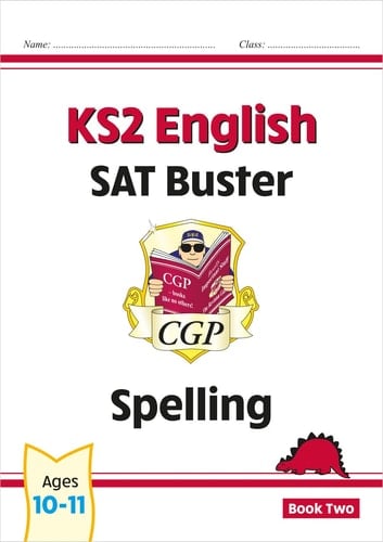 KS2 English SAT Buster: Spelling - Book 2 (for the 2024 Tests)