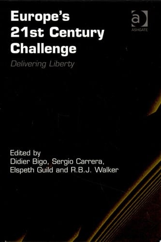 Europe's 21st Century Challenge Delivering Liberty
