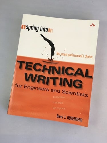 Spring Into Technical Writing for Engineers and Scientists