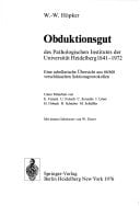 Obduktionsgut des Pathologischen Institutes der Universität Heidelberg 1841-1972: Eine tabellarische Übersicht aus 66.868 verschlüsselten ... Klasse) (German Edition)