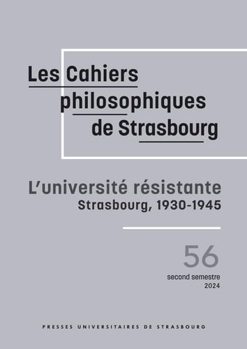 L'université résistante Strasbourg, 1930-1945