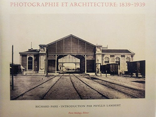Photographie et architecture, 1839-1939