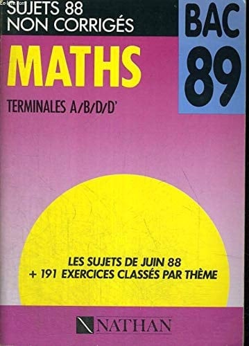 Maths Bac 1989 Annales non corrigées
