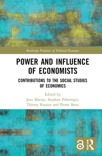 Power and Influence of Economists Contributions to the Social Studies of Economics
