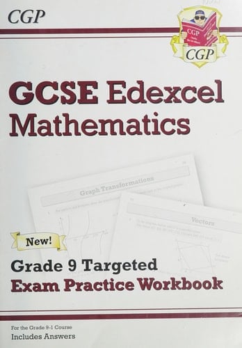 GCSE Edexcel, Mathematics Grade 9 Targeted : Exam Practice Workbook