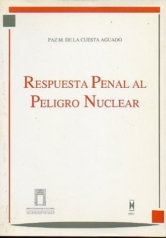 Respuesta penal al peligro nuclear