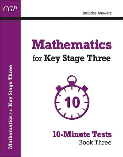 Mathematics for Key Stage Three 10-Minute Tests