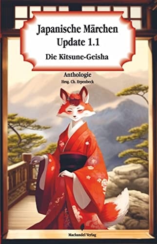 Japanische Märchen Update 1.1 die Kitsune-Geisha : Anthologie