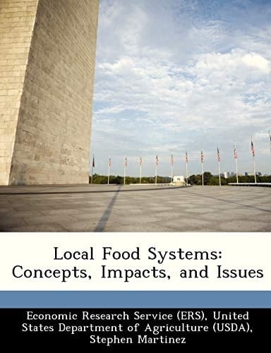 Local Food Systems: Concepts, Impacts, and Issues