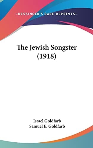 The Jewish Songster (1918)