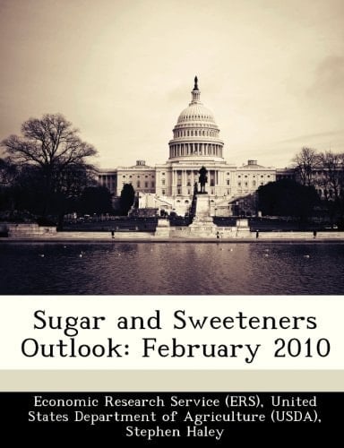 Sugar and Sweeteners Outlook: February 2010