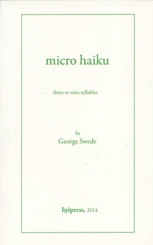 Micro Haiku Three to Nine Syllables