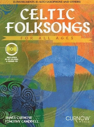 Celtic folksongs for all ages ; Eb instruments (Eb alto saxophone and others)