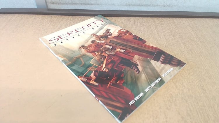 Serenity, Volume 2 Better Days