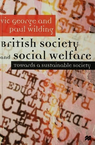 British Society and Social Welfare Towards a Sustainable Society
