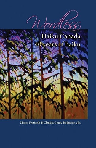Wordless Haiku Canada : 40 Years of Haiku