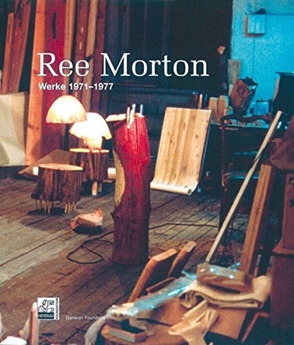 Ree Morton Werke 1971 - 1977