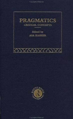 Pragmatics : critical concepts. 5. Communication, interaction and discourse