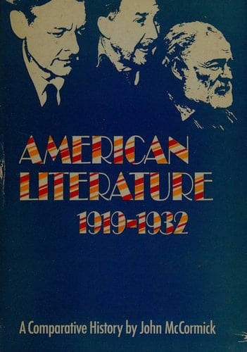 American literature, 1919-1932: A comparative history