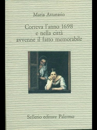 Correva l'anno 1698 e nella città avvenne il fatto memorabile (Il divano) (Italian Edition)