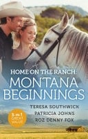 Home On The Ranch Montana Beginnings/Finding Family...and Forever?/Her Stubborn Cowboy/His Ranch or Hers