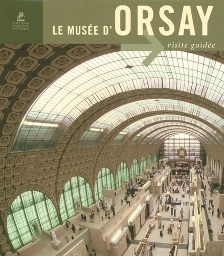 Le musée d'Orsay visite guidée