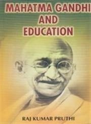 Mahatma Gandhi and Education
