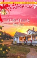 A Gift Of Family (Mills & Boon Love Inspired)