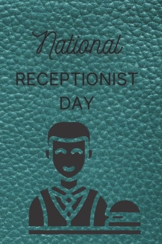 National Receptionist Day: Lined notebook for a male receptionist, office worker, secretary. Great gift for your employee.