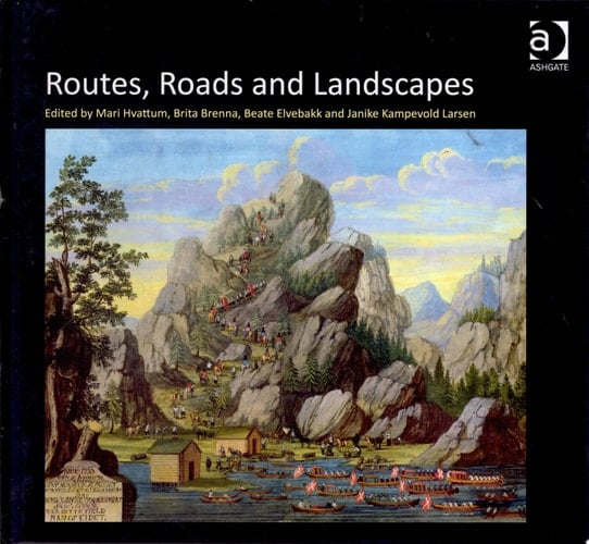 Routes, Roads and Landscapes