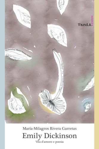 Emily Dickinson Vita d'Amore e Poesia