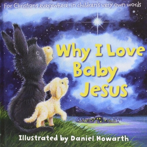 Why I Love Baby Jesus