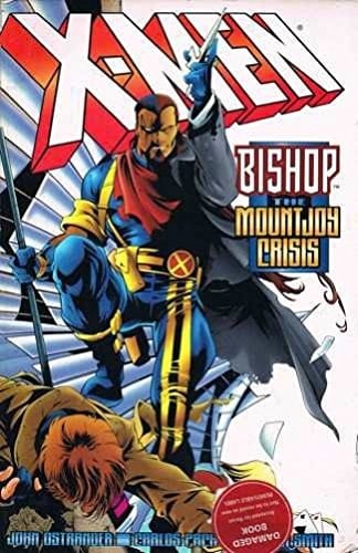X-men the Mountjoy crisis. Bishop