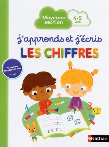 J'apprends et j'écris les chiffres Moyenne section 4-5 ans