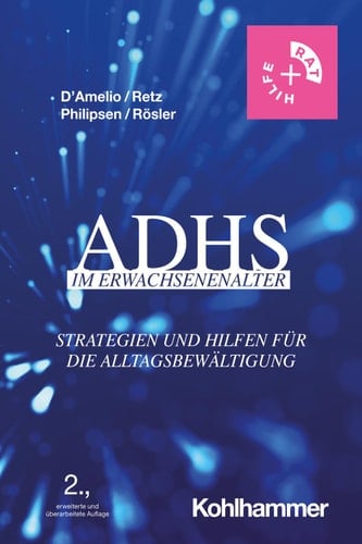 ADHS im Erwachsenenalter: Strategien und Hilfen für die Alltagsbewältigung (German Edition)