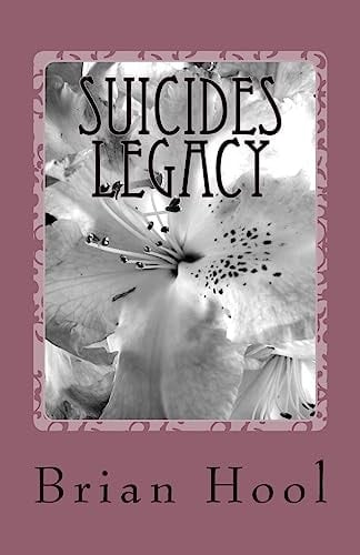 Suicides Legacy Spiritual Channellings of Spirit's Own Story's