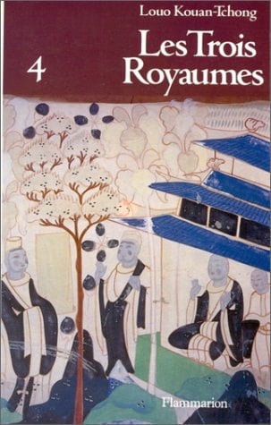 Les Trois royaumes Chapitres XLVI-LVI. 4